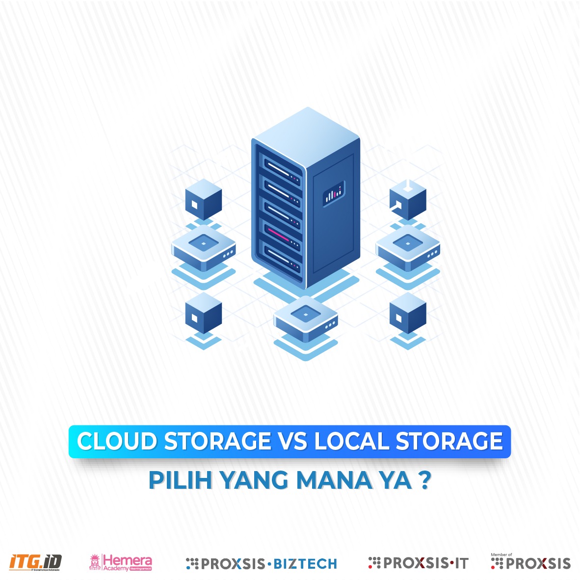 Cloud Storage Vs Local Storage Apa Pilihan Tepat Untuk Anda Biztech