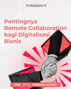Pentingnya Remote Collaboration bagi Digitalisasi Bisnis