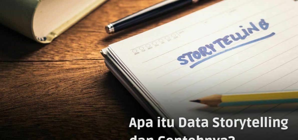 Apa itu Data Storytelling dan Contohnya?