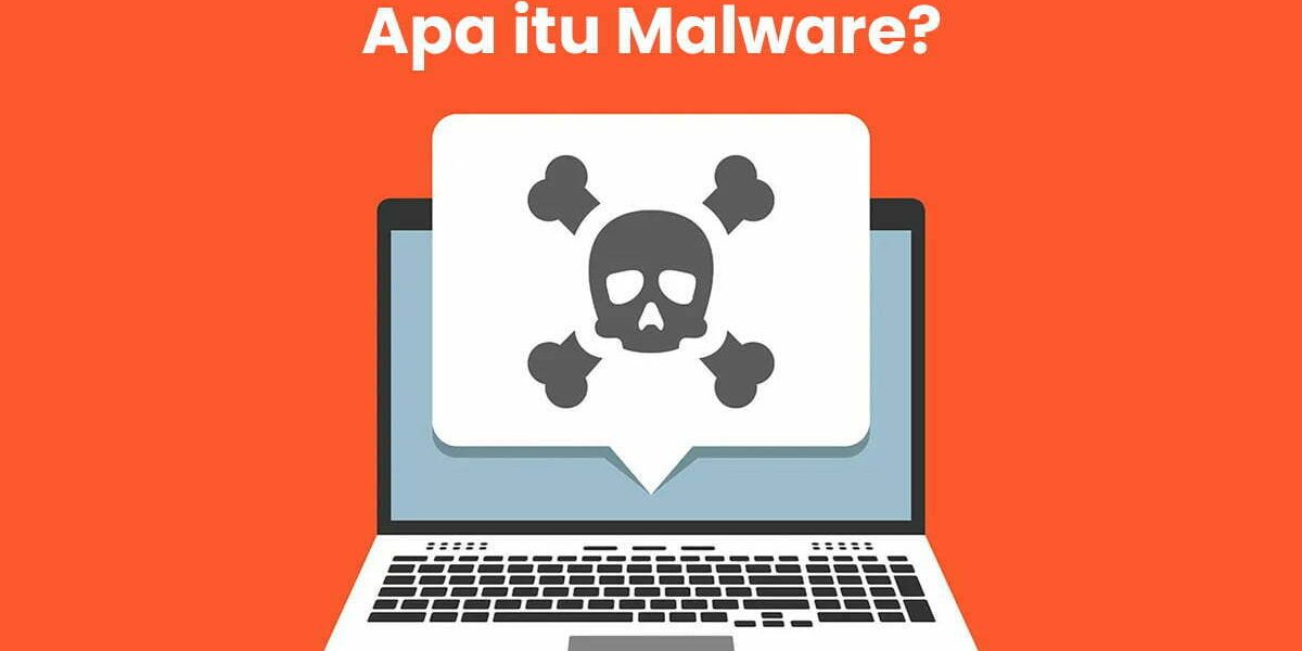 Apa itu malware?