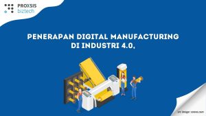 Penerapan Digital Manufacturing yang Bersaing di Industri 4.0, Studi Kasus Mitsubishi Electric